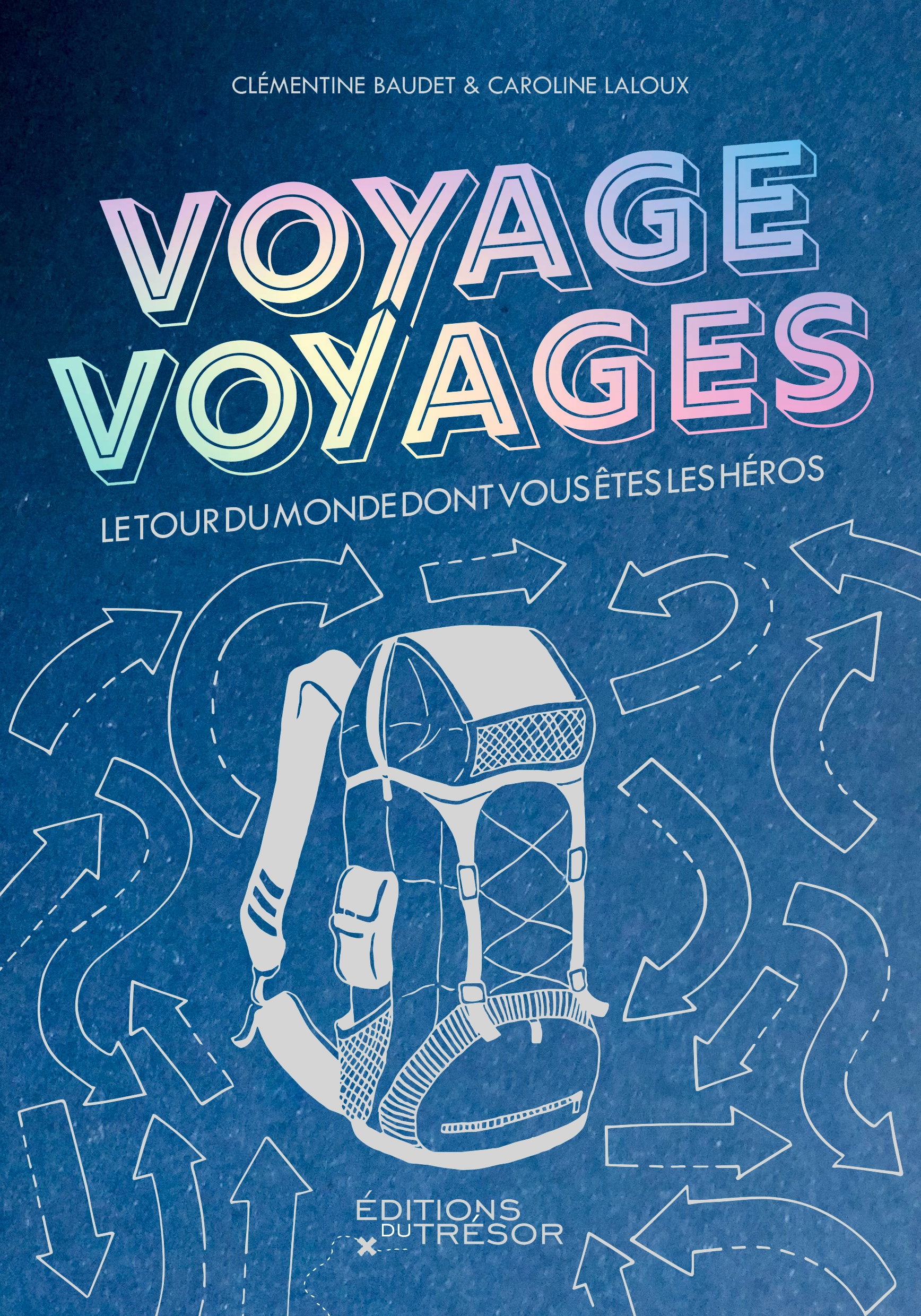 Voyage Voyages - Le tour du mon dont vous êtes les héros